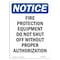 Signmission OSHA Notice Sign, Fire Protection Equipment Do Not, 10in X 7in Rigid Plastic, 7" W, 10" H, Portrait OS-NS-P-710-V-12621 - alternate 1